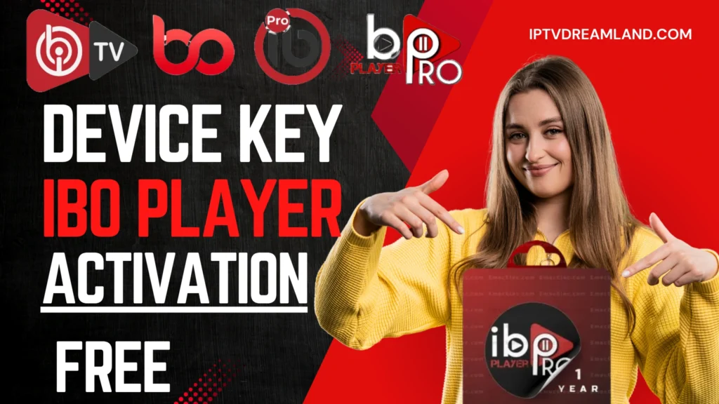 Device Key IBO Player