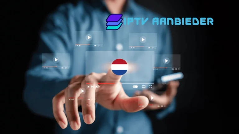 Legale IPTV Aanbieders in Nederland