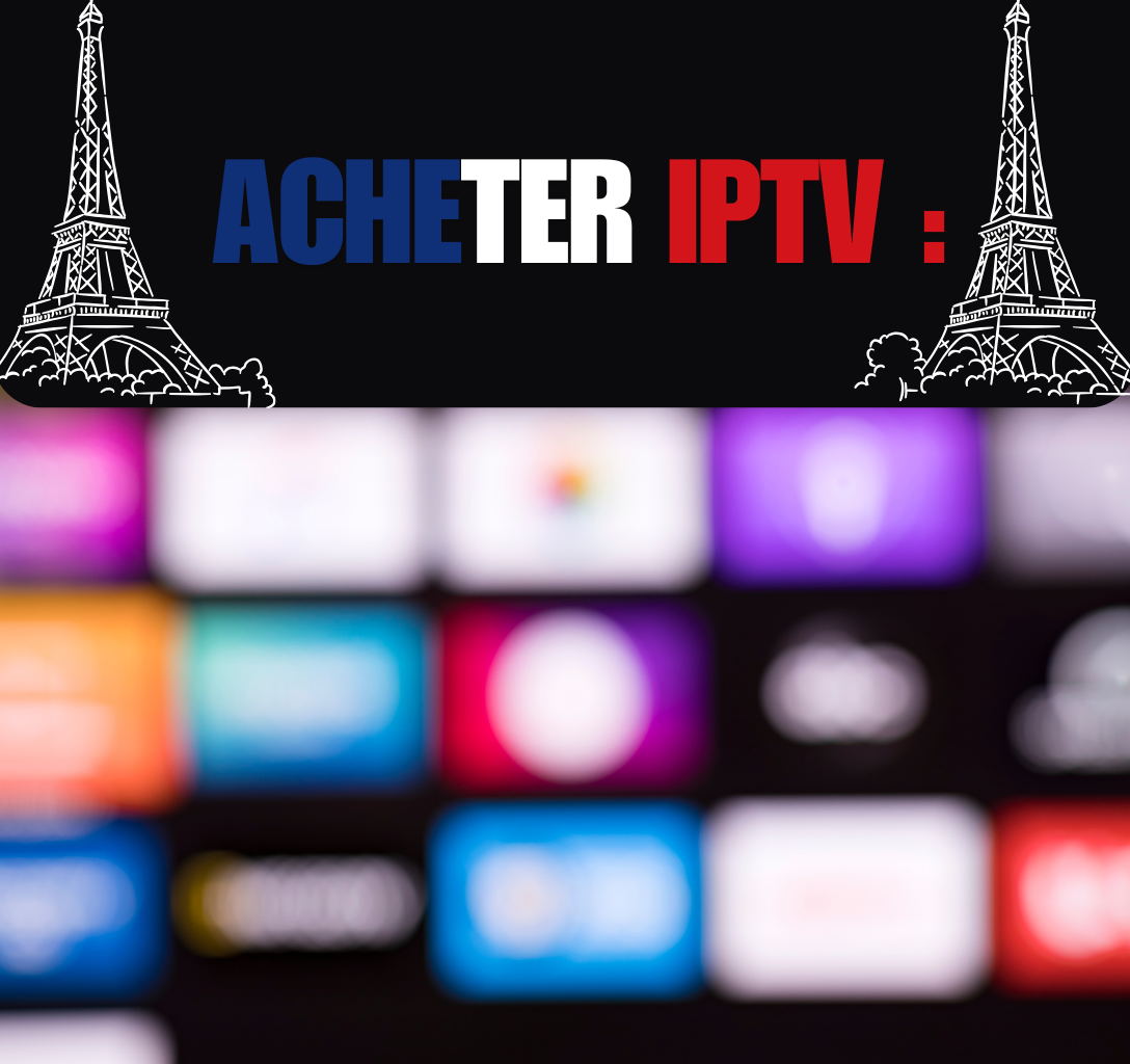 Acheter IPTV