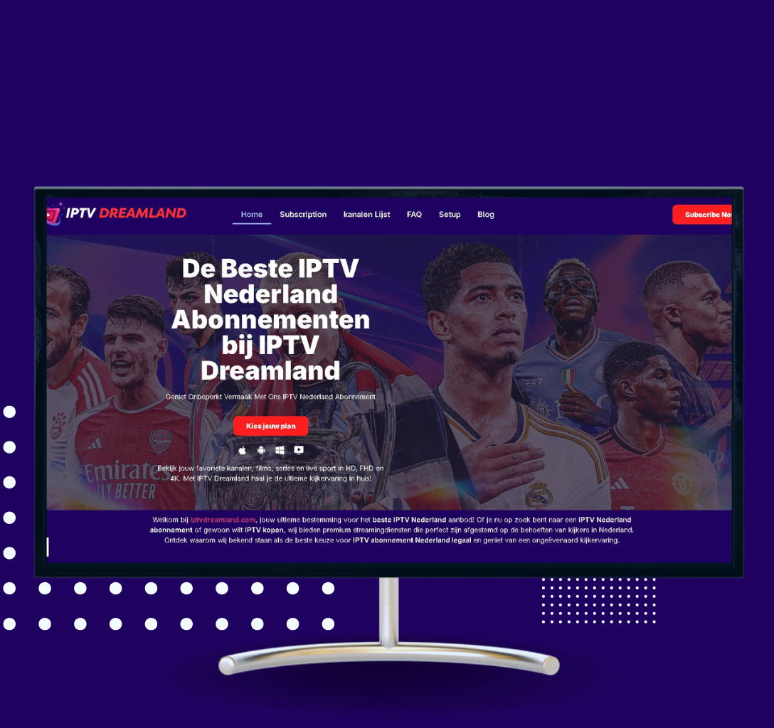 Best IPTV Nederland 2025 | IPTV Dreamland Vergelijking